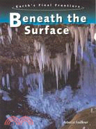 Beneath the Surface