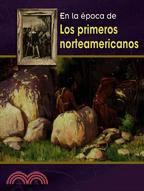 Los Primeros Norteamericanos/ the First Americans