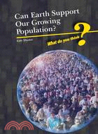Can Earth Support Our Growing Population?