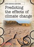 Predicting the Effects of Climate Change