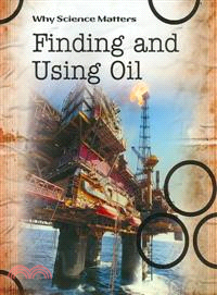 Finding and Using Oil