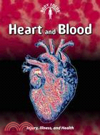 Heart and Blood ─ Injury, Illness, and Health
