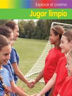 Jugar limpio / Fair Play