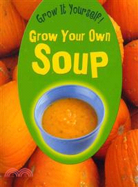 Grow Your Own Soup