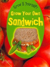 Grow Your Own Sandwich