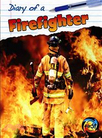 Diary of a Firefighter