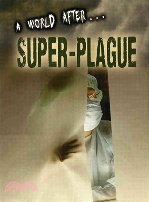 A World After Super-Plague