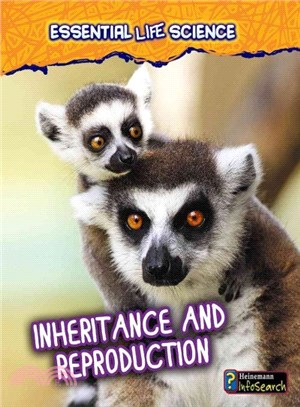 Inheritance and Reproduction