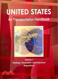 Us Air Transportation Handbook: Regulations and Business Opportunities