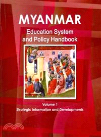 Myanmar (Burma) Education System and Policy Handbook—Strategic Information and Developments