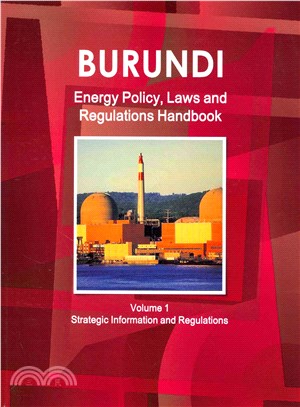 Burundi Energy Policy, Laws and Regulation Handbook