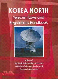 Korea North Telecom Laws and Regulations Handbook