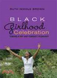 Black Girlhood Celebration: Toward a Hip-Hop Feminist Pedagogy