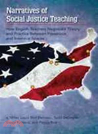 Narratives of Social Justice Teaching ─ How English Teachers Negotiate Theory and Practice Between Preservice and Inservice Spaces