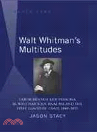 Walt Whitman's Multitudes