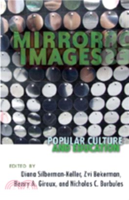 Mirror Images：Popular Culture and Education