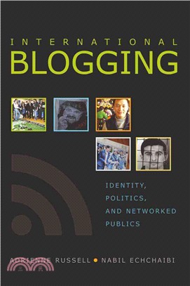 International Blogging—Identity, Politics and Networked Publics