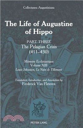 The Life of Augustine of Hippo ― The Pelagian Crisis 411-430