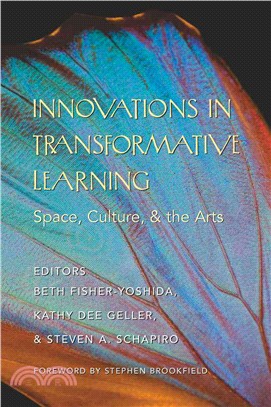 Innovations in Transformative Learning: Space, Culture, & the Arts
