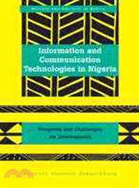 Information and Communication Technologies in Nigeria ― Prospects and Challenges for Development