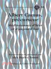 Albert Camus, Precurseur ― Mediterannee D'hier Et D'aujourd'hui