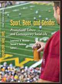 Sport, Beer, and Gender ─ Promotional Culture and Contemporary Social Life