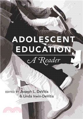 Adolescent Education: A Reader