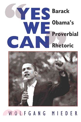 Yes We Can ─ Barack Obama's Proverbial Rhetoric