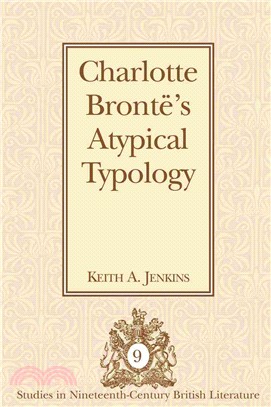 Charlotte Bronte's Atypical Typology