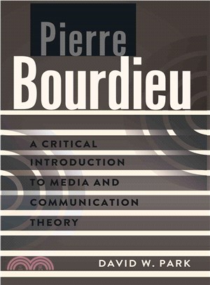 Pierre Bourdieu ― A Critical Introduction to Media and Communication Theory