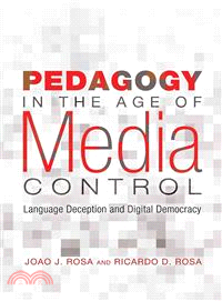 Pedagogy in the Age of Media Control