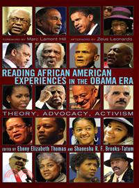 Reading African American Experiences in the Obama Era—Theory, Advocacy, Activism