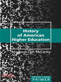 History of American Higher Education Primer