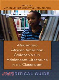 African and African-American Children's and Adolescent Literature in the Classroom