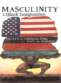 Masculinity in the Black Imagination