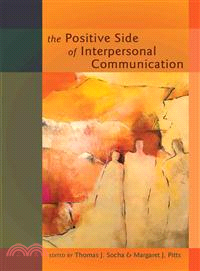 The Positive Side of Interpersonal Communication