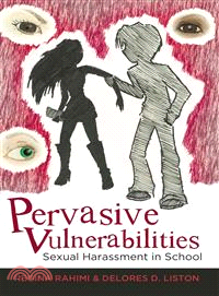 Pervasive Vulnerabilities ─ Sexual Harassment in School