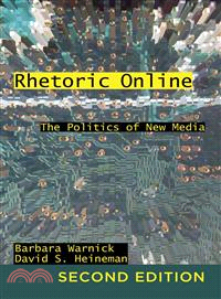 Rhetoric Online—The Politics of New Media