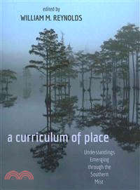 A Curriculum of Place ― Understandings Emerging Through the Southern Mist