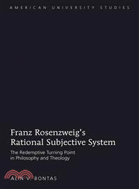 Franz Rosenzweig's Rational Subjective System