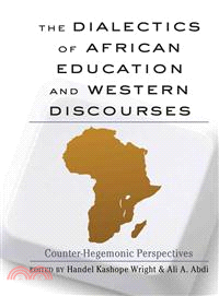 The Dialectics of African Education and Western Discourses—Counter-Hegemonic Perspectives