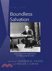 Boundless Salvation—The Shorter Writings of William Booth