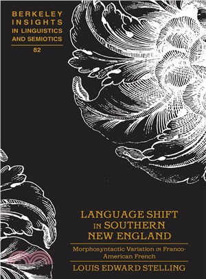 Language Shift in Southern New England ─ Morphosyntactic Variation in Franco-american French