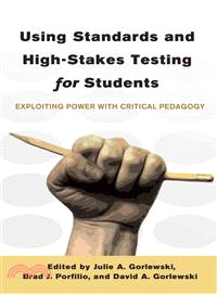 Using Standards and High-Stakes Testing for Students