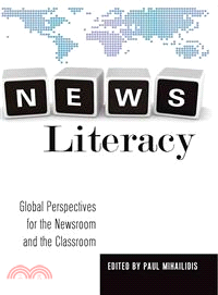 News Literacy—Global Perspectives for the Newsroom and the Classroom