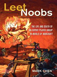 Leet Noobs—The Life and Death of an Expert Player Group in World of Warcraft