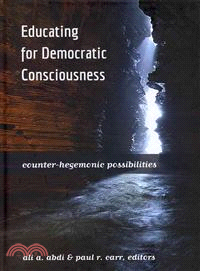 Educating for Democratic Consciousness—Counter-Hegemonic Possibilities