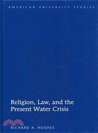 Religion, Law, and the Present Water Crisis