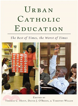 Urban Catholic Education ― The Best of Times, the Worst of Times