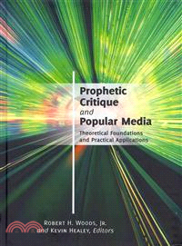 Prophetic Critique and Popular Media ─ Theoretical Foundations and Practical Applications